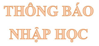 Thông báo nhận giấy báo nhập học